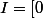 I=[0;n]