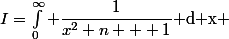 I=\int_0^\infty \dfrac{1}{x^2 n + 1} $d x 