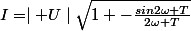 I=\mid U\mid\sqrt{1 -\frac{sin2\omega T}{2\omega T}