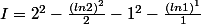 I=2^{2}-\frac{(ln2)^{2}}{2}-1^{2}-\frac{(ln1)^{1}}{1}