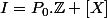 I=P_0.\mathbb{Z} [X]