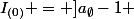 I_{(0)} = ]a_{\emptyset}-1 ; a_{\emptyset}[