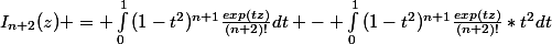 I_{n+2}(z) = \int_{0}^{1}{(1-t^2)^{n+1}\frac{exp(tz)}{(n+2)!}dt} - \int_{0}^{1}{(1-t^2)^{n+1}\frac{exp(tz)}{(n+2)!}*t^2dt}