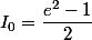I_0=\dfrac{e^2-1}{2}