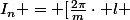 I_n = [\frac{2\pi}{m}\cdot l ;\frac{2\pi}{m}\cdot (l+1) ] 