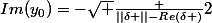Im(y_0)=-\sqrt {\frac {||\delta ||-Re(\delta )}{2}}
