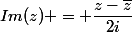Im(z) = \dfrac{z-\bar{z}}{2i}