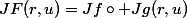 JF(r,u)=Jf\circ Jg(r,u)