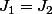 J_1=J_2