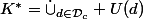 K^*=\dot\cup_{d\in\mathcal{D}_c} U(d)