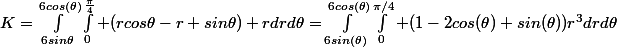 K=\int_{6sin\theta}^{6cos(\theta)}\int_{0}^{\frac{\pi}{4}} (rcos\theta-r sin\theta) rdrd\theta=\int_{6sin(\theta)}^{6cos(\theta)}\int_{0}^{\pi/4} (1-2cos(\theta) sin(\theta))r^3drd\theta