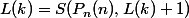 L(k)=S(P_n(n),L(k)+1)