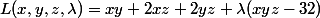 L(x,y,z,\lambda)=xy+2xz+2yz+\lambda(xyz-32)