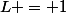 L = 1