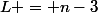 L = n-3
