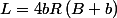 L=4bR\left(B+b\right)