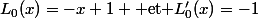 L_0(x)=-x+1 \text{ et }L'_0(x)=-1