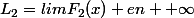 L_2=limF_2(x) en +\infty