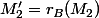 M'_2=r_B(M_2)