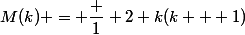 M(k) = \dfrac 1 2 k(k + 1)