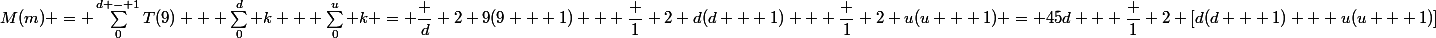 M(m) = \sum_0^{d - 1}T(9) + \sum_0^d k + \sum_0^u k = \dfrac d 2 9(9 + 1) + \dfrac 1 2 d(d + 1) + \dfrac 1 2 u(u + 1) = 45d + \dfrac 1 2 [d(d + 1) + u(u + 1)]