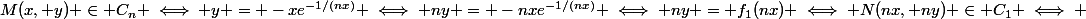 M(x, y) \in C_n \iff y = -xe^{-1/(nx)} \iff ny = -nxe^{-1/(nx)} \iff ny = f_1(nx)} \iff N(nx, ny) \in C_1 \iff 