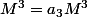 M^3=a_3M^3