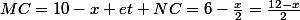 MC=10-x \ et \ NC=6-\frac{x}{2}=\frac{12-x}{2}