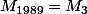 M_{1989}=M_3
