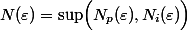N(\varepsilon)=\sup\Bigl(N_p(\varepsilon),N_i(\varepsilon)\Bigr)