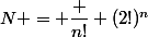 N = \dfrac {n!} {(2!)^n}