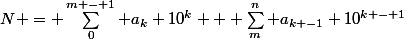N = \sum_0^{m - 1} a_k 10^k + \sum_m^n a_{k -1} 10^{k - 1}