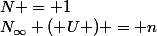 \mathfrak U_n\inE&nbsp;&nbsp;et&nbsp;&nbsp;N_\infty (\mathfrak U ) = n&nbsp;&nbsp; et&nbsp;&nbsp;dont&nbsp;&nbsp;N = 1&nbsp;&nbsp;et&nbsp;&nbsp;alors&nbsp;&nbsp;N_\infty \ge N&nbsp;&nbsp;l�&nbsp;&nbsp;le&nbsp;&nbsp;\alpha&nbsp;&nbsp;ne&nbsp;&nbsp;pourrait&nbsp;&nbsp; pas&nbsp;&nbsp; exister.