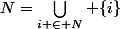 N=\bigcup_{i \in N} \{i\}
