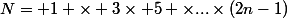 N= 1 \times 3\times 5 \times...\times(2n-1)