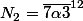 N_{2}=\bar{7\alpha3}^{12}