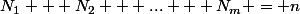 N_1 + N_2 + ... + N_m = n