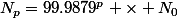 N_p=99.9879^p \times N_0