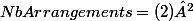 NbArrangements=(2)²