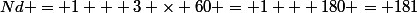 Nd = 1 + 3 \times 60 = 1 + 180 = 181