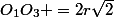 O_1O_3 =2r\sqrt{2}