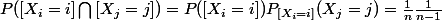 P([X_{i}=i]\bigcap{}[X_{j}=j])=P([X_{i}=i])P_{[X_{i}=i]}(X_{j}=j)=\frac{1}{n}\frac{1}{n-1}