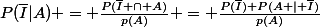 P(\bar{I}|A) = \frac{P(\bar{I} \cap A)}{p(A)} = \frac{P(\bar{I}) P(A | \bar{I})}{p(A)}