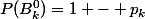 P(B_{k}^{0})=1 - p_k