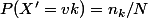 P(X'=vk)=n_k/N