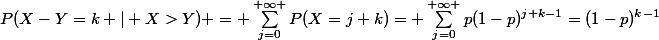 P(X-Y=k | X>Y) = \sum_{j=0}^{+\infty }{P(X=j+k)}= \sum_{j=0}^{+\infty }{p(1-p)^{j+k-1}}=(1-p)^{k-1}