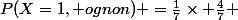 P(X=1, ognon) =\frac{1}{7}\times \frac{4}{7} 