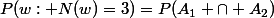 P(w: N(w)=3)=P(A_1 \cap A_2)