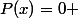 P(x)=0 