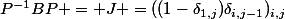 P^{-1}BP = J =((1-\delta_{1,j})\delta_{i,j-1})_{i,j}